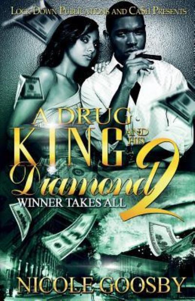 Nicole Goosby · A Drug King and His Diamond 2 (Paperback Bog) (2018)