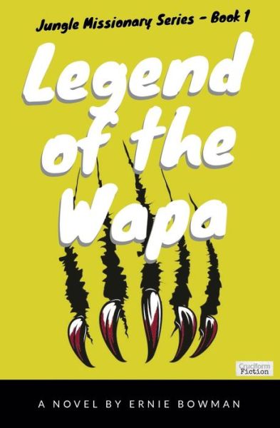 Cover for Ernie Bowman · Legend of the Wapa (Paperback Book) (2019)