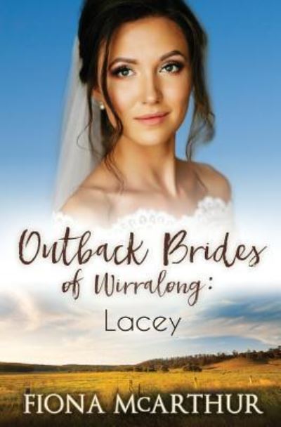 Cover for Fiona McArthur · Lacey: The Outback Brides of Wirralong (Paperback Book) (2019)