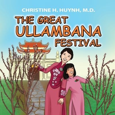 Cover for Christine H Huynh · The Great Ullambana Festival (Paperback Book) (2021)