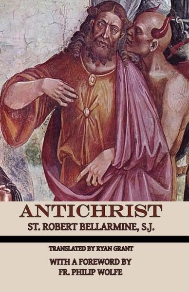 Cover for St Robert Bellarmine · Antichrist (Paperback Book) (2016)