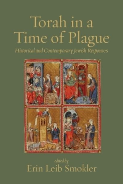 Cover for Erin Leib Smokler · Torah in a Time of Plague (Book) (2021)