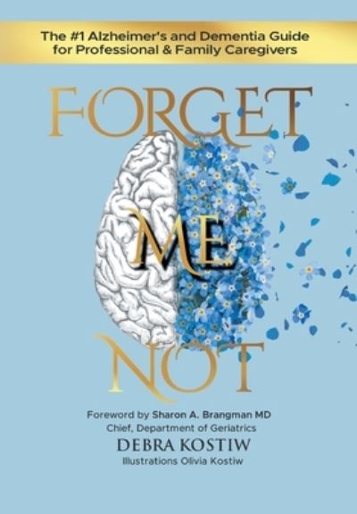 Cover for Debra Kostiw · Forget Me Not (Book) (2022)