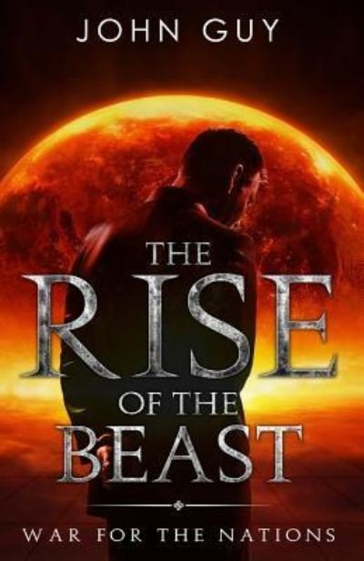 Cover for John Guy · Rise of the Beast (Paperback Book) (2017)