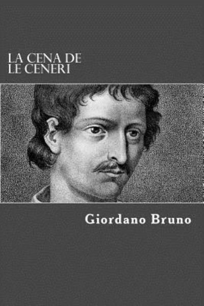 Cover for Giordano Bruno · La cena de le ceneri (Taschenbuch) (2017)