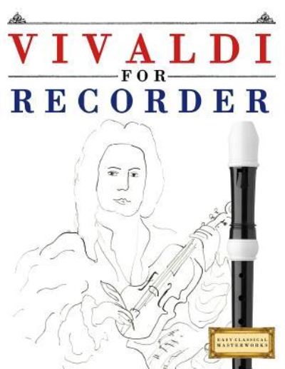 Cover for Easy Classical Masterworks · Vivaldi for Recorder (Paperback Book) (2018)