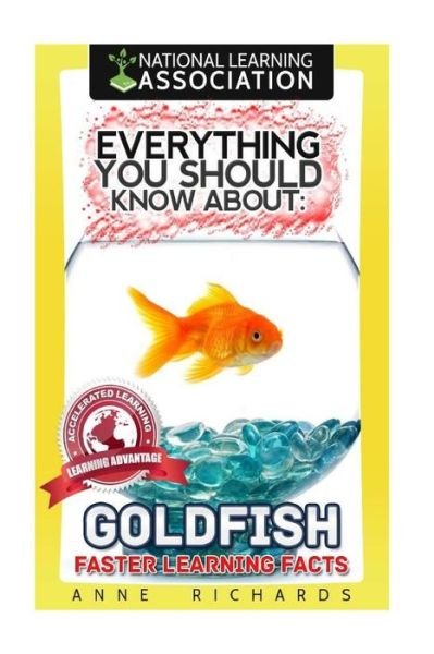 Cover for Anne Richards · Everything You Should Know About Goldfish (Paperback Bog) (2018)