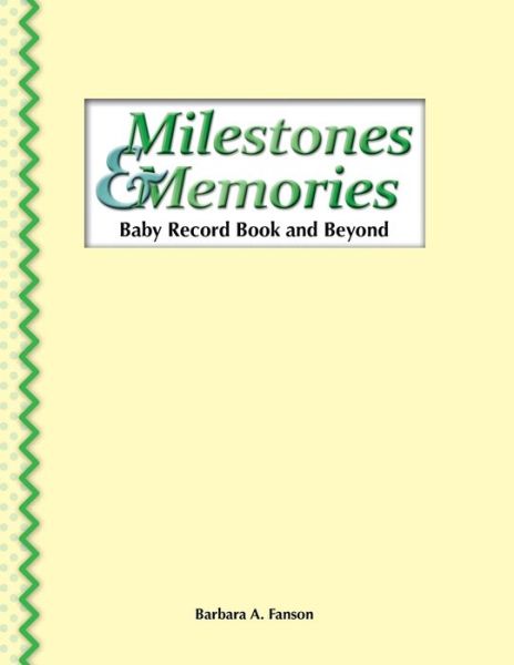 Cover for Barbara a Fanson · Milestones &amp; Memories (Paperback Book) (2019)