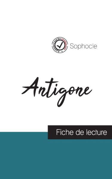 Antigone de Sophocle (fiche de lecture et analyse complete de l'oeuvre) - Sophocles - Bücher - Comprendre la littérature - 9782759312092 - 5. September 2023