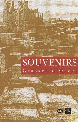 Cover for Claude-Sosthene Grasset d'Orcet · Souvenirs (Taschenbuch) (2019)