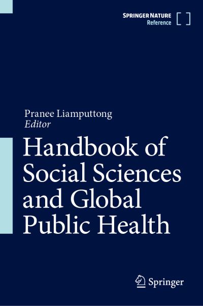 Cover for Pranee Liamputtong · Handbook of Social Sciences and Global Public Health (Hardcover Book) [1st ed. 2023 edition] (2023)