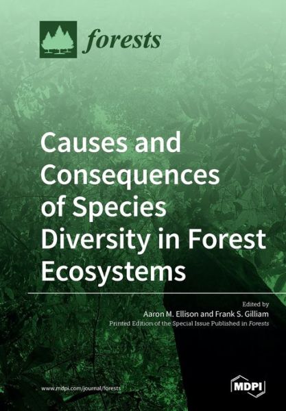 Cover for Aaron M Ellison · Causes and Consequences of Species Diversity in Forest Ecosystems (Paperback Book) (2019)