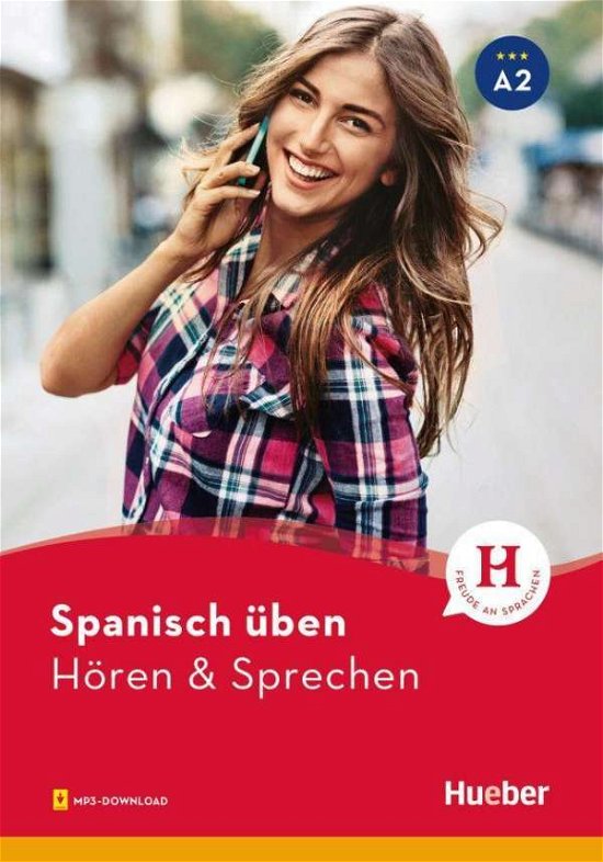 Cover for Spanisch üben · Spanisch üben - Hören &amp; Sprechen A2 (Bog)