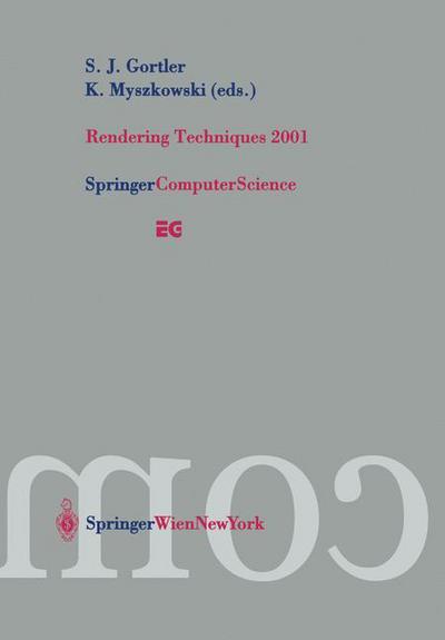 Cover for S J Gortler · Rendering Techniques 2001: Proceedings of the Eurographics Workshop in London, United Kingdom, June 25-27, 2001 - Eurographics (Paperback Book) [Softcover reprint of the original 1st ed. 2001 edition] (2001)