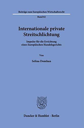 Cover for Selina Domhan · Internationale Private Streitschlichtung (Pocketbok) (2022)