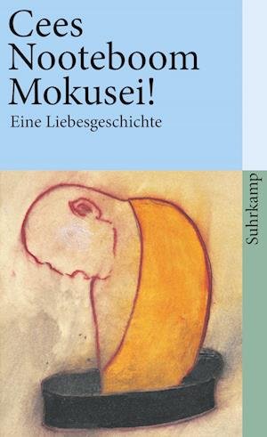 Cover for Cees Nooteboom · Suhrk.TB.2209 Nooteboom.Mokusei (Bog)