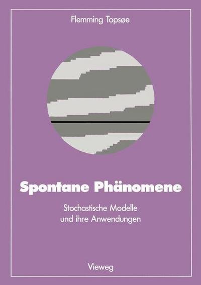Spontane Phanomene - Facetten der Physik - Flemming Topsoe - Böcker - Springer Fachmedien Wiesbaden - 9783528089092 - 1990