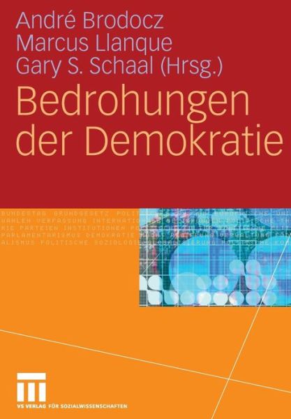 Cover for Andr Brodocz · Bedrohungen Der Demokratie (Paperback Book) [2009 edition] (2008)