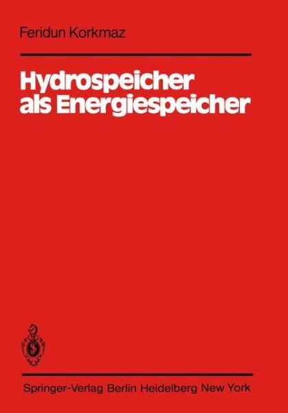Cover for F. Korkmaz · Hydrospeicher als Energiespeicher (Book) [German edition] (1981)