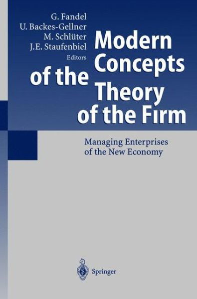 Cover for G Fandel · Modern Concepts of the Theory of the Firm: Managing Enterprises of the New Economy (Gebundenes Buch) [2004 edition] (2003)