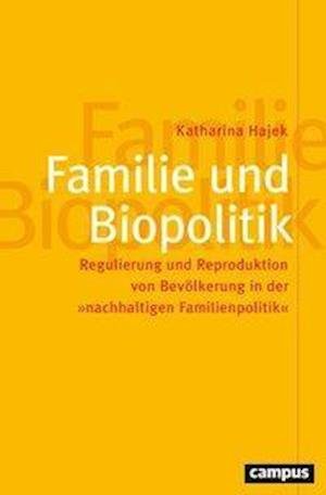 Cover for Hajek · Familie und Biopolitik (Book)