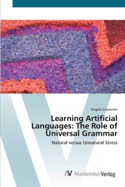 Cover for Carpenter · Learning Artificial Languages (Book) (2012)