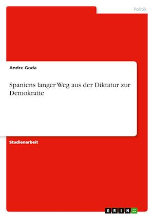 Cover for Goda · Spaniens langer Weg aus der Diktat (Book) [German edition] (2008)