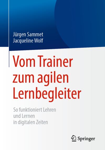 Cover for Sammet · Vom Trainer zum agilen Lernbegleiter (Book) (2019)