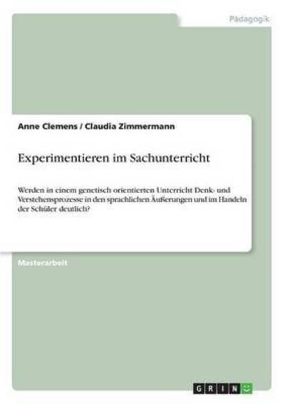 Experimentieren im Sachunterric - Clemens - Libros -  - 9783668215092 - 18 de mayo de 2016