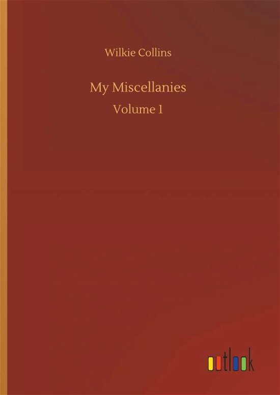 My Miscellanies - Collins - Boeken -  - 9783734040092 - 20 september 2018