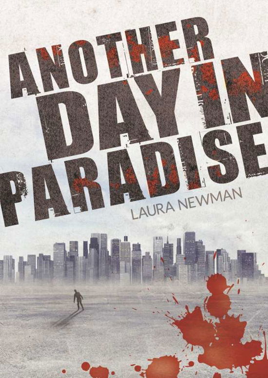 Cover for Newman · Another Day in Paradise (Book)