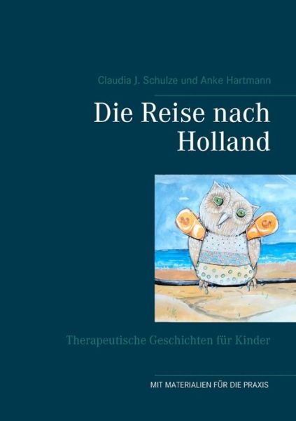 Cover for Schulze · Die Reise nach Holland (Buch) (2019)