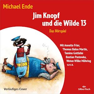 CD Jim Knopf und die Wilde 13 - Das Hörspiel - Michael Ende - Music - Silberfisch bei Hörbuch Hamburg HHV Gmb - 9783745604092 -