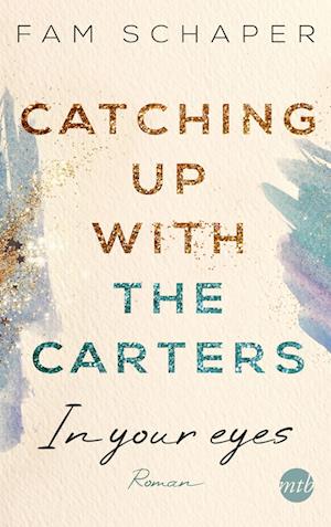 Cover for Fam Schaper · Catching up with the Carters - In your eyes (Book) (2022)