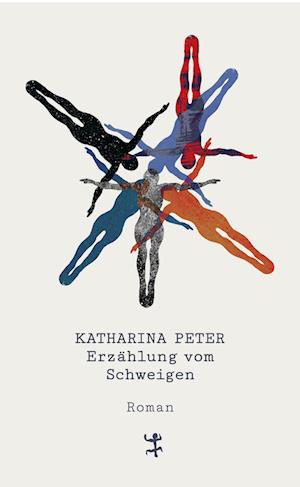 Cover for Katharina Peter · Erzählung vom Schweigen (Book) (2023)