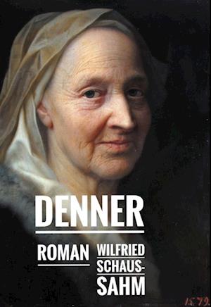 Cover for Wilfried Schaus-Sahm · Denner (Book) (2022)