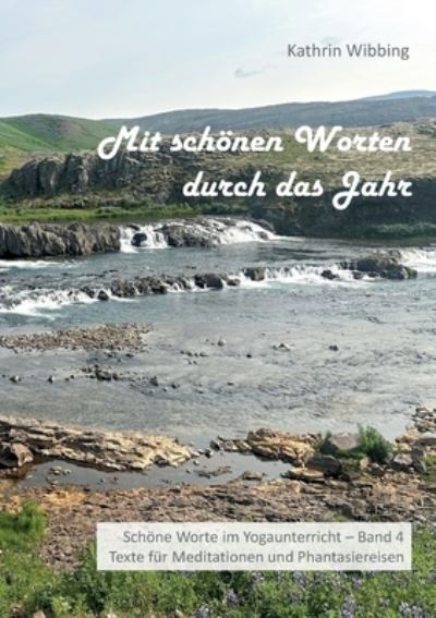 Cover for Kathrin Wibbing · Mit schönen Worten durch das Jahr (Book) (2024)