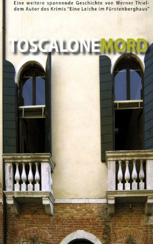 Toscalonemord - Werner Thiel - Książki - Books On Demand - 9783837097092 - 14 sierpnia 2009