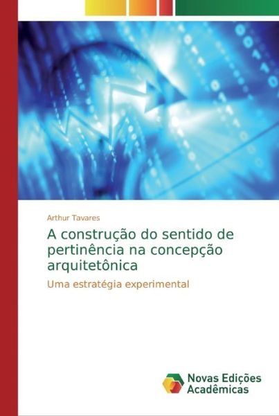 Cover for Tavares · A construção do sentido de pert (Buch) (2020)