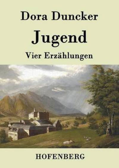 Cover for Dora Duncker · Jugend (Paperback Bog) (2015)