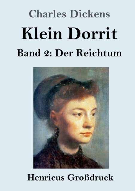 Cover for Charles Dickens · Klein Dorrit (Grossdruck) (Paperback Book) (2019)
