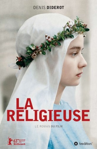 Cover for Denis Diderot · La Religieuse: Le Roman Du Film (Tredition Classics) (German Edition) (Taschenbuch) [German edition] (2013)