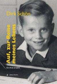 Cover for Schön · Auf, zur Reise meines Lebens (Book)