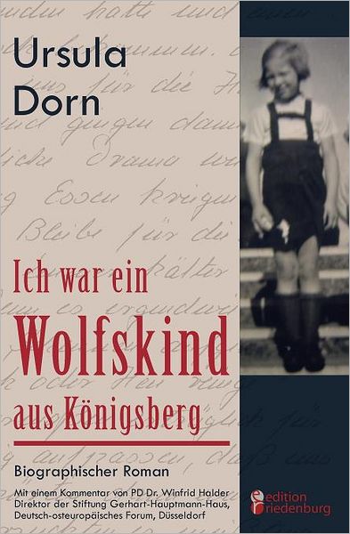 Cover for Ursula Dorn · Ich war ein Wolfskind aus Koenigsberg (Paperback Book) [German edition] (2011)