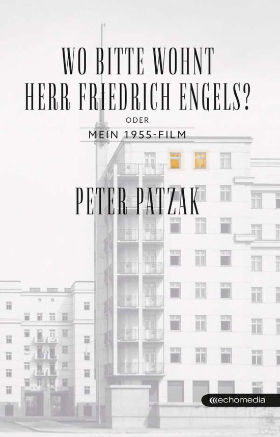 Cover for Patzak · Wo bitte wohnt Herr Friedrich En (Book)