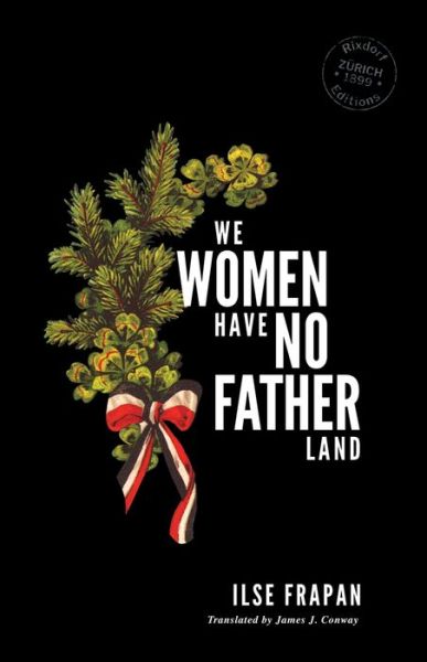 Cover for Ilse Frapan · We Women Have no Fatherland (Paperback Book) (2018)