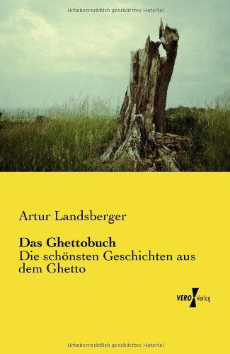 Cover for Artur Landsberger · Das Ghettobuch: Die Schoensten Geschichten Aus Dem Ghetto (Taschenbuch) [German edition] (2019)