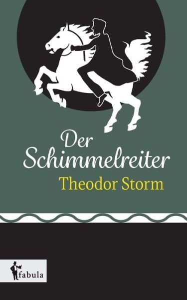 Cover for Theodor Storm · Der Schimmelreiter (Paperback Bog) (2022)