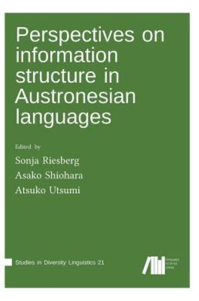 Cover for Perspectives on information structure in Austronesian languages (Book) (2018)