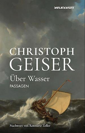 Cover for Moritz Wagner · Über Wasser (Book) (2024)